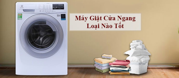 Máy Giặt Cửa Ngang Loại Nào Tốt? Top 5 Lựa Chọn Đáng Tiền Nhất 2025!